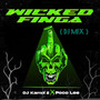 Wicked Finga ( DJ Mix) [Explicit]