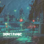 Dont Panic (Explicit)