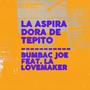 La Aspiradora de Tepito (feat. Lovemaker)