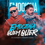 Emociona Quem Quer (Remix)