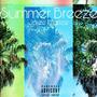 Summer Breeze (Explicit)