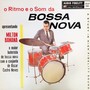 O Ritmo e o Som da Bossa Nova