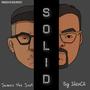 Solid (feat. Big Silenca) [Explicit]