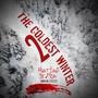 The Coldest Winter 2 Hunting Season (Explicit)