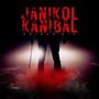 Janikol Kanibal (Primer Dia)