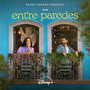 Entre Paredes (Banda Sonora Original)