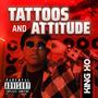 Tattoos & Attitude (Explicit)