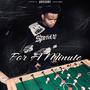 For A Minute (Explicit)