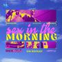 SEX IN THE MORNING (Explicit)