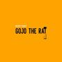 Gojo The Rat (Explicit)