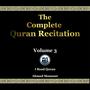 The Complete Quran Recitation Volume 3