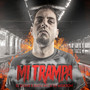 Mi Trampa (Explicit)