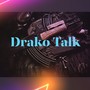 Drako Talk (feat. Da Reaper & BottomBaby Ace) [Explicit]