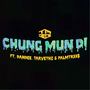 Chung Mun Di (Explicit)