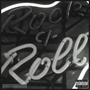 Rock N Roll (Explicit)