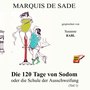 Die 120 Tage von Sodom oder die Schule der Ausschweifung (Teil 1)