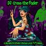 Dj Cross the Fader (Remastered)