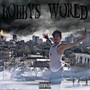 BOBBYS WORLD (Explicit)