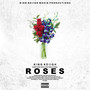 Roses (Explicit)