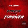 Forgot but Not Forgiven (Explicit)