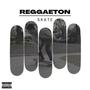 Reggaeton Skate (Explicit)