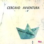 Cercavo avventura