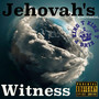 Jehovah's Witness (Explicit)