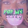 Pop My **** (Explicit)