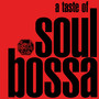 A Taste of Soul Bossa