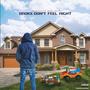 Broke Don't Feel Right (feat. Nick Frost) [Explicit]