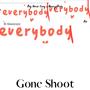 Gone Shoot (Explicit)