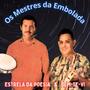 Os Mestres da Embolada