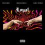 Loyal (Explicit)