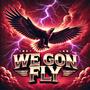 WE GON FLY (Explicit)