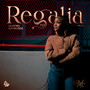 Regalia, Vol. 01 (Quatro Estações) [Explicit]