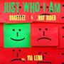 Just Who I Am (feat. Via Lena)