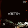 Crash Out (Explicit)