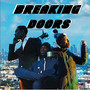 Breaking Doors (Explicit)