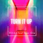 Turn It Up (feat. Spec One)