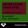 Never Close Your Eyes - Single