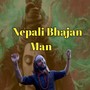 Nepali Bhajan Man