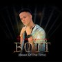 B.O.T.T. (Beast of the Time) [Explicit]