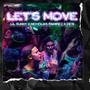 Let's Move (feat. Desi & Lil Sunny)