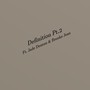Definition, Pt. 2 (feat. Jade Denton & Brooke Jean) [Explicit]