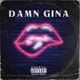 Dam Gina (Explicit)