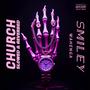 CHURCH (SLOWED & REVERBED) (feat. Smiley) [Explicit]