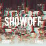 Show off (feat. Amiri) [Explicit]