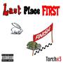 Last place First (Explicit)