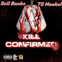 Kill Confirmed (Explicit)