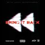 Bring It Back (Explicit)